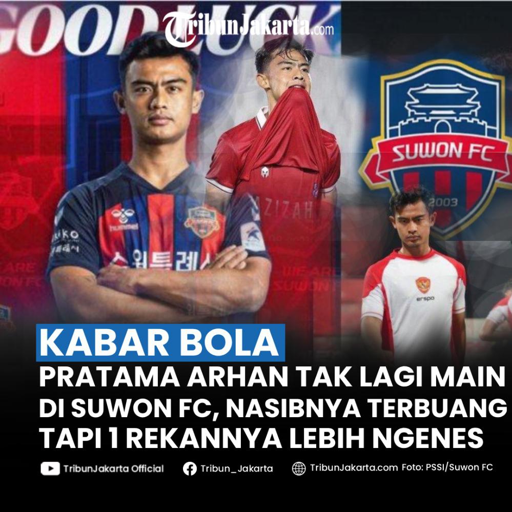 Nasib kurang baik dialami Pratama Arhan yang harus terbuang dari klub asal K-1 League (Korea Selatan) Suwon FC. Tapi nasib satu rekannya lebih ngenes dan kurang dilirik pelatih Suwon FC.