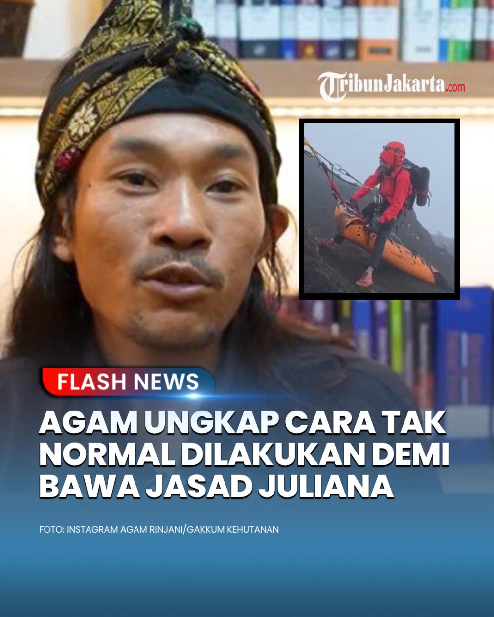 Cara tak normal dilakukan Agam Rinjani saat mengevakuasi jasad Juliana Marins yang terjatuh di jurang Gunung Rinjani. Tak semua orang bisa, cara yang dilakukan Agam dkk hanya bisa dilakukan sosok terpilih.