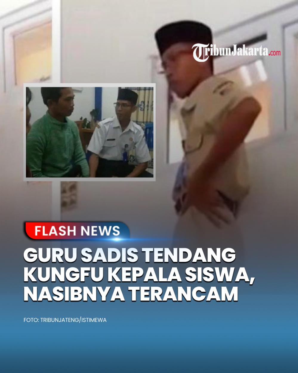 Sosok guru SMP yang viral melakukan tendangan kungfu kepada kepala siswa di Demak terancam, orang tua murid mengajukan dua syarat kepada pelaku. Pelaku sudah ditangkap polisi dan Disdikbud sedang menindaklanjuti.