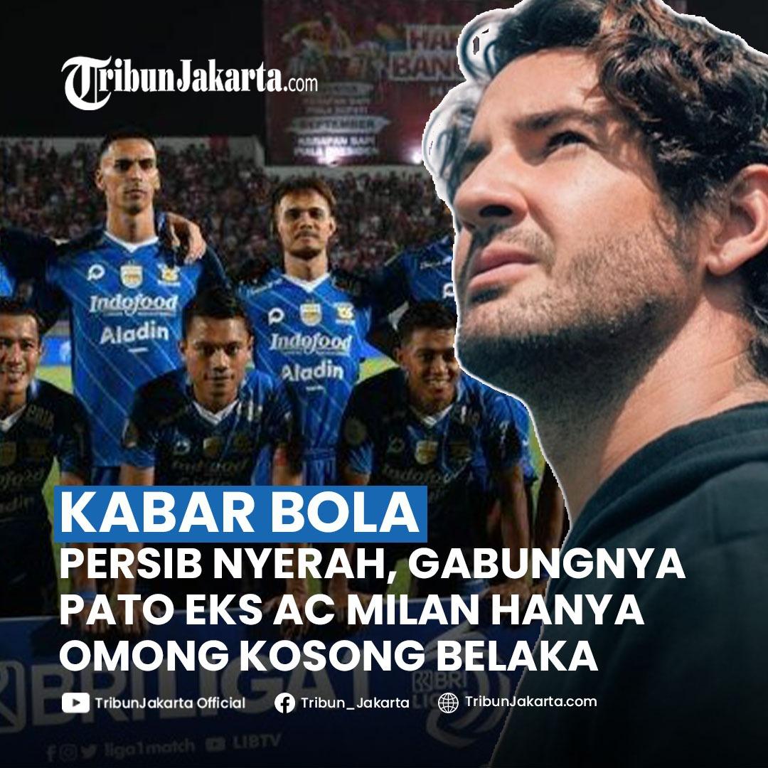 Persib Bandung akhirnya menyerah mendatangkan Alexandre Pato, ex AC Milan yang digadang bakal menjadi megatransfer musim ini. Apa komentar Tribunners?
