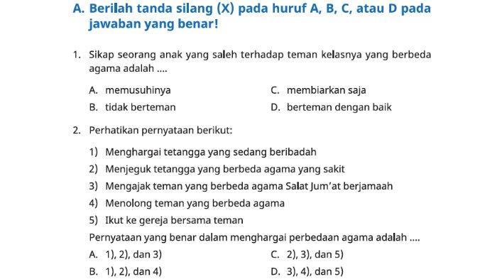 Berikut ini kunci jawaban PAI SD Kelas 5 Buku Pendidikan Agama Islam dan Budi Pekerti Kurikulum Merdeka Semester 2 Soal Pilihan Ganda/Pilgan Halaman 201-203 BAB 8