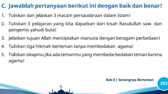 Berikut kunci jawaban PAI SD Kelas 5 Buku Pendidikan Agama Islam dan Budi Pekerti Kurikulum Merdeka Semester 2 Soal Esai Bagian C Halaman 203 BAB 8