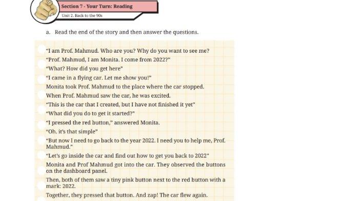 Teks cerita Time Travel Car Part 4 untuk kunci jawaban Bahasa Inggris SMP Kelas 9 Buku English For Nusantara Kurikulum Merdeka Halaman 181 poin a atau Worksheet 3.17 Section 7 Your Turn: Reading, Unit 2. Back to the 90s pada Chapter 3 Journeys to the Fantasy Worlds.