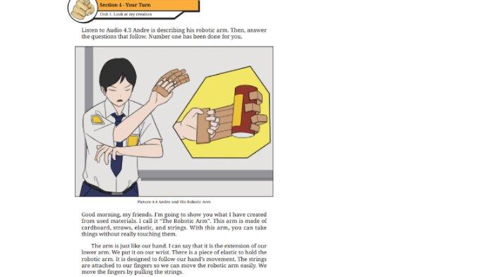 Teks cerita 'The Robotic Arm' untuk kunci jawaban Bahasa Inggris SMP Kelas 9 Buku English For Nusantara Kurikulum Merdeka Halaman 224 Worksheet 4.7 Section 4 Your Turn, Unit 1. Look at My Creation pada Chapter 4 Upcycling Used Materials.