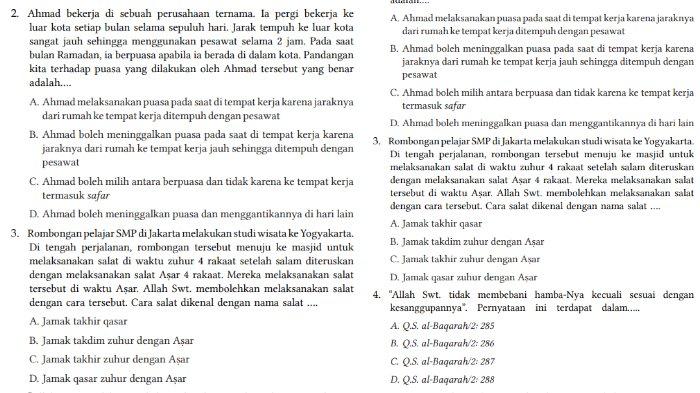 Berikut kunci jawaban PAI untuk SMP Kelas 7 Buku Pendidikan Agama Islam dan Budi Pekerti Kurikulum Merdeka Halaman 219 Bagian I Soal Pilihan Ganda Nomor 2-4 Rajin Berlatih tentang Rukhsah.