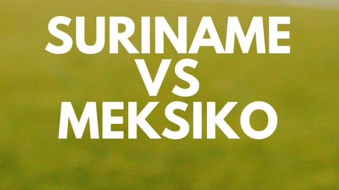 PREDIKSI SKOR -Prediksi dan Statistik Suriname Vs Meksiko di CONCACAF 2025 Kick Off 09.00.