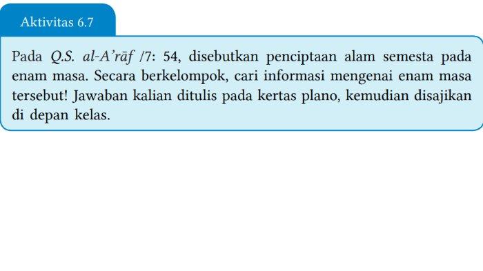 Gambar soal untuk kunci jawaban Pendidikan Agama Islam dan Budi Pekerti (PAI) Kelas 7 SMP Kurikulum Merdeka bagian Aktivitas 6.7 BAB 6 Alam Semesta Sebagai Tanda Kekuasaan Allah SWT halaman 136.
