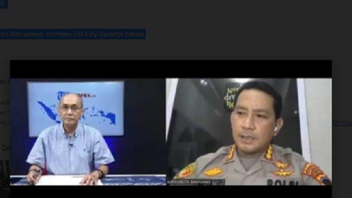 Wawancara ekslusif dengan Kapolres Banyumas, Kombes Pol Edy Suranta Sitepu.