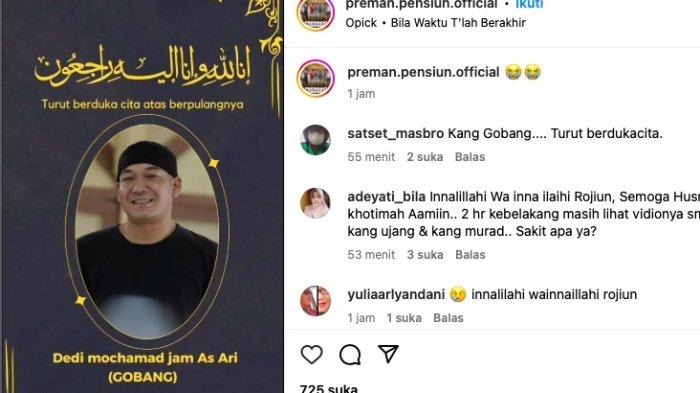 KANG GOBANG MENINGGAL - Tangkapan layar unggahan akun Instagram @preman.pensiun.official
pada Jumat (7/2/2025) - Ari Jamasari pemeran Kang Gobang dalam sinetron Preman Pensiun meninggal dunia.
