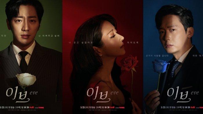 Salah satu drama yang layak masuk daftar rekomendasi adalah Eve yang dibintangi oleh Seo Ye Ji, Park Byung Eun, Yoo Sun dan Lee Sang Yeob.
