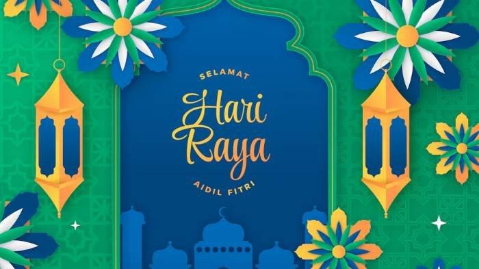 UCAPAN IDUL FITRI - Kumpulan ucapan selamat Idul Fitri atau Lebaran 2025/1446 H