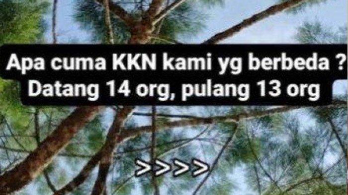 Kisah pilu tim KKN di Lubuk Tigo Riau, datang 14 orang, saat pulang hanya 13