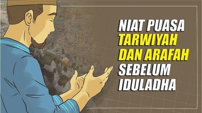 Niat puasa Tarwiyah dan niat puasa Arafah di bulan Dzulhijjah jelang Idul Adha