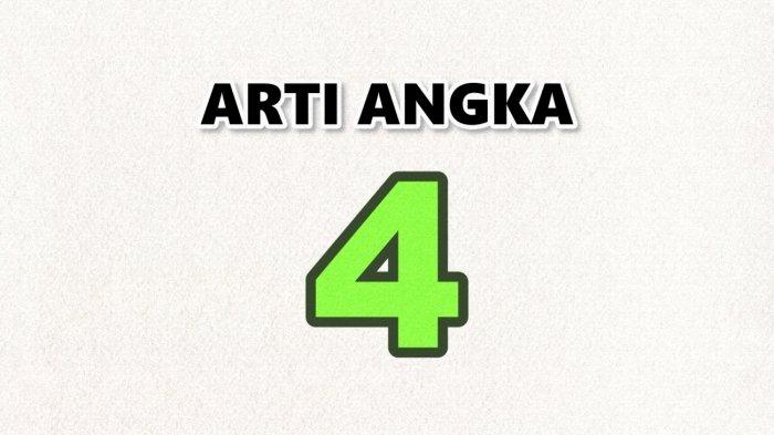 Arti angka 4 menurut numerologi