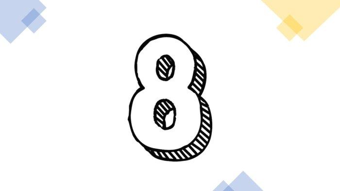 Dibalik Arti Angka 8 Menurut Numerologi dan Primbon