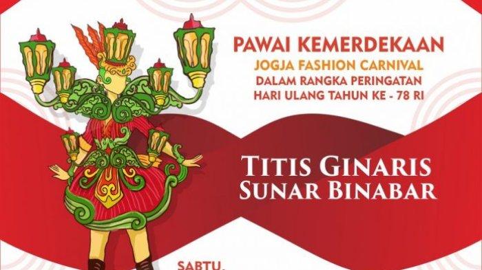 Jogja Fashion Carnival 2023 Kembali diselenggarakan : Meriahkan Hut Kemerdekaan RI ke-78