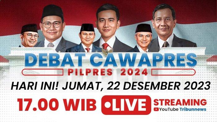 Debat Cawapres Jumat 22 Desember 2023
