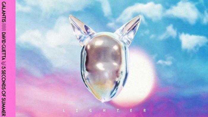 Lirik Lagu Lighter 5 Seconds of Summer David Guetta Galantis