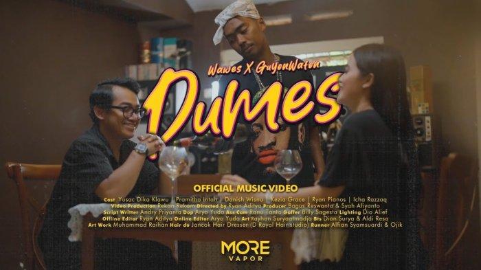 Lirik Lagu dan Terjemahan DUMES - WAWES feat GUYON WATON, Trending di YouTube Musik