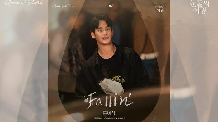 Lirik Lagu dan Terjemahan Fallin' OST Queen of Tears Pt.5 - Isaac Hong, I'm fallin’, I'm fallin'