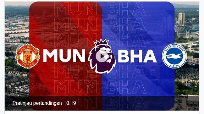 MU vs Brighton & Hove Albion di Old Trafford Sabtu (16/9/2023) pukul 21.00 WIB.