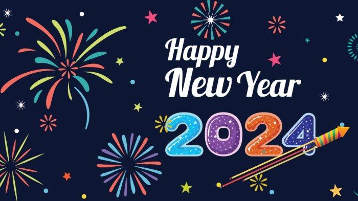 Ucapan Selamat Tahun Baru (Happy New Year) 2024
