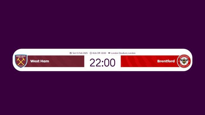 Link Live Streaming West Ham vs Brentford Malam Ini 15 Februari 2025 Pukul 22:00 WIB