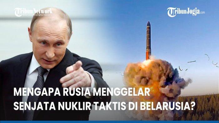 Tahun lalu, Rusia memindahkan beberapa senjata nuklir taktis ke wilayah Belarusia, sekutunya yang berbatasan dengan Ukraina dan negara-negara anggota NATO seperti Polandia, Latvia, dan Lituania.