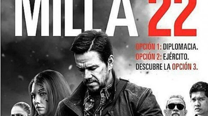 Film Mile 22 di Bioskop Trans TV malam hari ini. Dibintangi Iko Uwais.