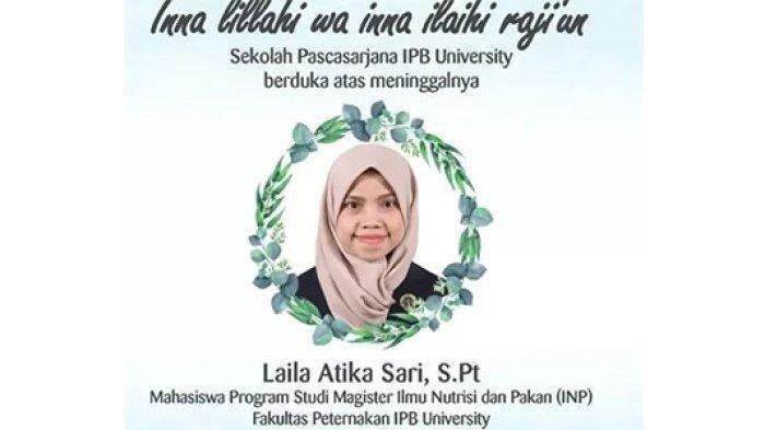 KEBAKARAN LABORATORIUM IPB - Laila Atika Sari, mahasiswi S2 Institut Pertanian Bogor (IPB) meninggal dunia, Jumat (18/8/2023). Laila Atika Sari meninggal dunia akibat kebakaran di laboratorium penelitian.