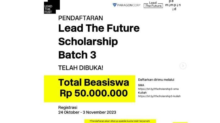 Beasiswa Lead the Future Scholarship.