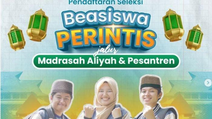 Beasiswa Perintis 2024 untuk siswa Madrasah dan Pesantren, bisa kuliah S1 gratis!