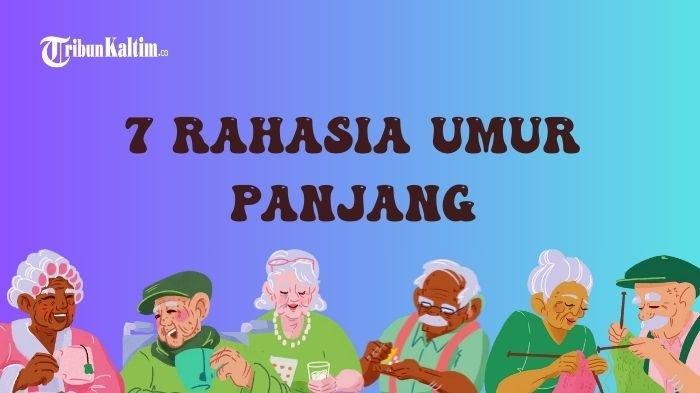 Simak 7 Rahasia Umur Panjang seperti orang Centenarian yang bisa hidup sampai 100 tahun.