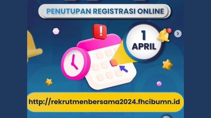 Rekrutmen Bersama BUMN 2024 ditutup hari ini, inilah lowongan yang masih sepi peminat.