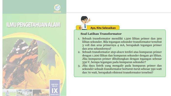 Soal IPA kelas 9 semester 2 halaman 36 Kurikulum 2013, simak kunci jawabannya.