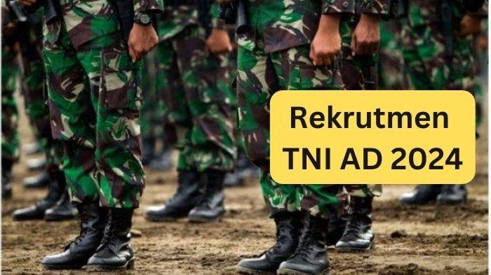 Ilustrasi tentara. Berikut jadwal rekrutmen/pendaftaran TNI AD 2024 dibuka, akses link pendaftaran dan syaratnya.