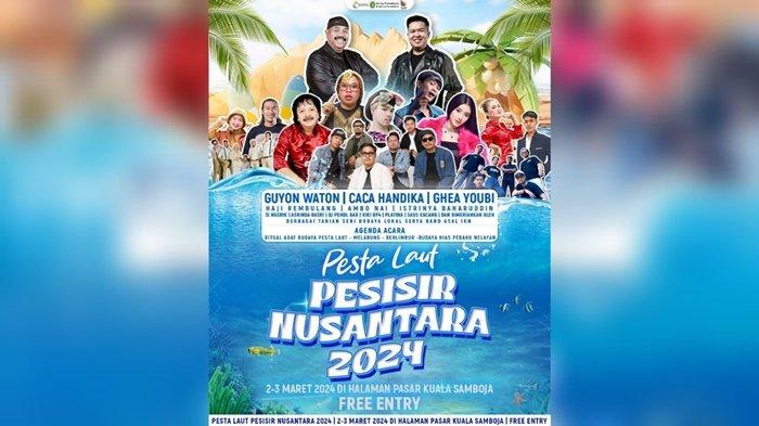 Pesta Laut Pesisir Nusantara 2024 bakal digelar terpusat di halaman Pasar Samboja pada 2-3 Maret 2024 atau mulai hari ini.