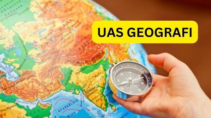 Ilustrasi. Berikut contoh soal UAS Geografi kelas 12 semester 2 dan kunci jawabannya yang bisa dipelajari siswa.