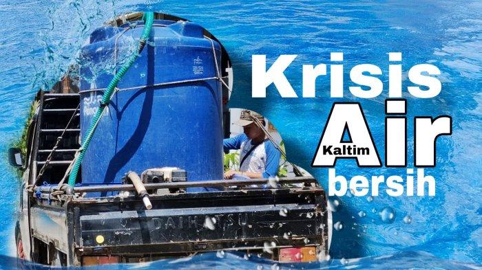 Ilustrasi krisis air bersih di berbagai daerah di Kalimantan Timur. Warga terpaksa andalkan pasokan dari tukang tandon air keliling yang dianggap harganya mahal.