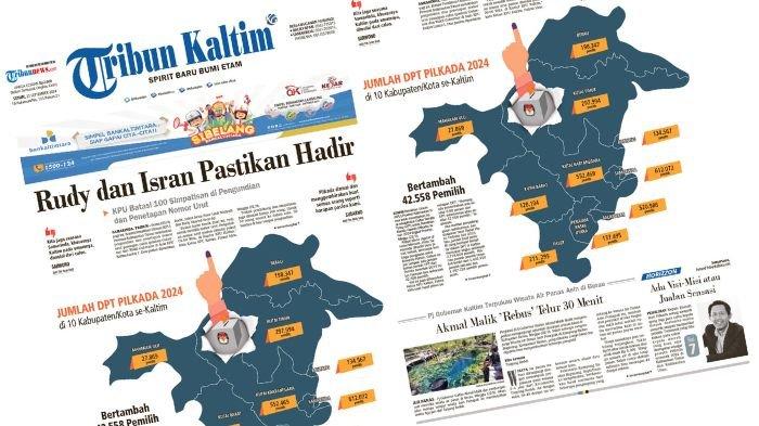 TRIBUN KALTIM HARI INI - Edisi Senin, 23 September 2024. Membahas soal di antaranya KPU Kaltim akan melakukan pengundian dan penetapan nomor urut pasangan calon (paslon) Gubernur dan Wakil Gubernur, bakal dihadiri Rudy Masud dan Isran Noor.