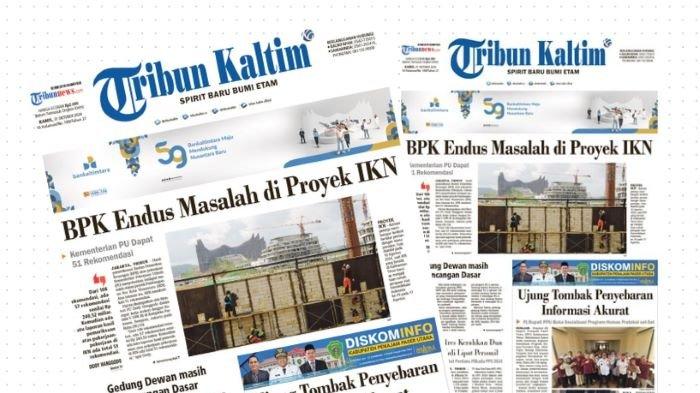 Head Line Tribun Kaltim 31 Oktober 2024. BPK endus masalah di proyek IKN Kaltim, Kementerian PU dapat 51 rekomendasi