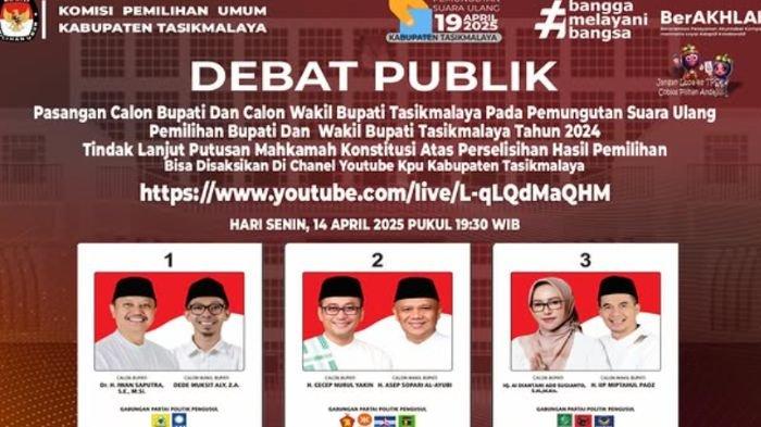 PSU TASIKMALAYA 2025 - Poster debat publik PSU Pilkada Tasikmalaya 2024 malam ini. Ketahui juga daftar calon Bupati dan wakilnya yang akan bertarung di PSU Pilkada Tasikmalaya 2024. (Instagram/kpu_kabtasik)