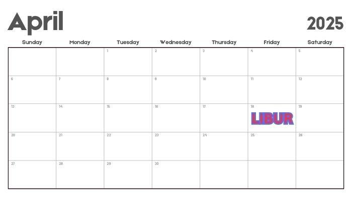 18 APRIL LIBUR? - Ilustrasi. Jumat 18 April libur apa? Cek kalender April 2025, daftar sisa tanggal merah dan cuti bersama hingga akhir tahun nanti. (Grafis TribunKaltim.co via Canva)