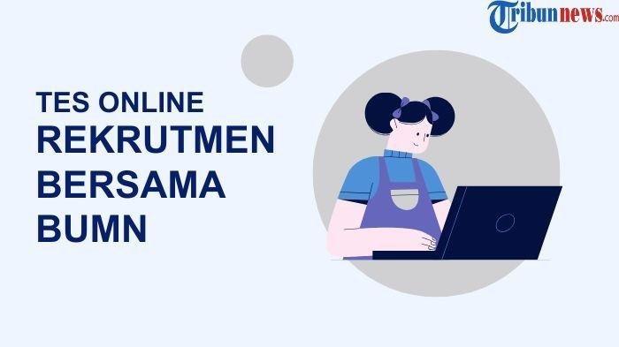 REKRUTMEN BERSAMA BUMN - Grafis dibuat di Canva Premium pada Jumat (18/4/2025). Berikut materi tes online Rekrutmen Bersama BUMN 2025 yang akan resmi dimulai pada 19 April 2025. (Canva/Tribunnews.com)