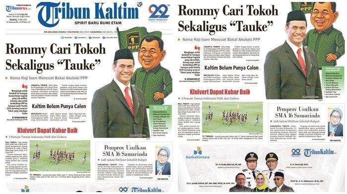 TOKOH SEKALIGUS TAUKE - Foto grafis halaman 1 Koran Tribun Kaltim yang terbit hari ini, Selasa 27 Mei 2025. Ketua Majelis Pertimbangan DPP Partai Persatuan Pembangunan (PPP) M. Romahurmuziy merespons beredarnya kabar kalau partainya akan diakuisisi oleh pebisnis ternama dari Kalimantan, Haji Isam.Terkait dengan hal tersebut, politikus yang akrab disapa Gus Rommy itu tidak membantah kabar adanya kemungkinan Haji Isam bakal mengakusisi partai berlogo Ka'bah tersebut.