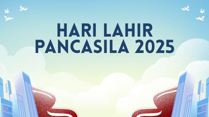 HARI LAHIR PANCASILA - Desain Hari Lahir Pancasila 2025 yang diolah dengan aplikasi visual Canva, Jumat (30/5/2025). Berikut kumpulan ucapan Hari Lahir Pancasila 2025 untuk jadi caption di media sosial tanggal 1 Juni 2025.