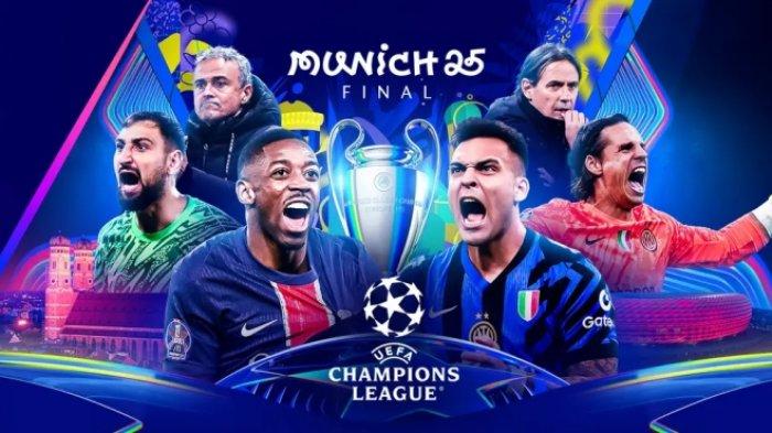 PSG VS INTER - Partai puncak Liga Champions, PSG vs Inter Milan, dihelat di Allianz Arena, Minggu (1/6/2025), Pukul 02.00 WIB, live di SCTV. (VIDIO.COM)