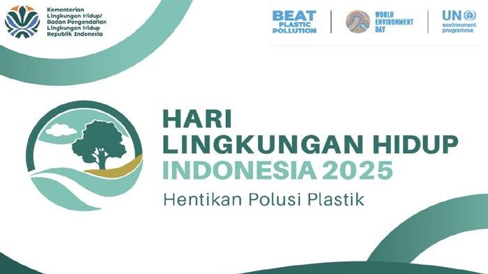 HARI LINGKUNGAN HIDUP - Poster Peringatan Hari Lingkungan Hidup Sedunia 2025. Kementerian Lingkungan Hidup (KLH)/Badan Pengendalian Lingkungan Hidup mengajak seluruh elemen masyarakat agar ikut serta dalam gerakan aksi bersih dari sampah plastik. (kemenlh.go.id)