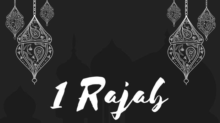 KAPAN MALAM 1 RAJAB 1446 H - Ilustrasi. Kapan malam 1 Rajab 1446 H? Keistimewaan dan amalan bulan Rajab sesuai sunnah. Jadwal puasa Ayyamul Bidh di bulan Rajab