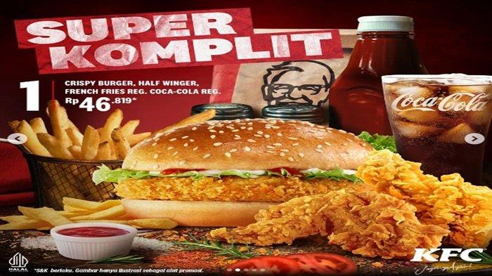 PROMO KFC - Jangan lewatkan Promo KFC Super Komplit hari ini ada 4 pilihan bagi pecinta ayam KFC mulai Rp 41 ribuan.